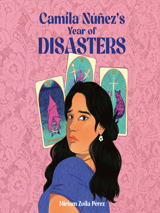 Title details for Camila Núñez's Year of Disasters by Miriam Zoila Pérez - Available